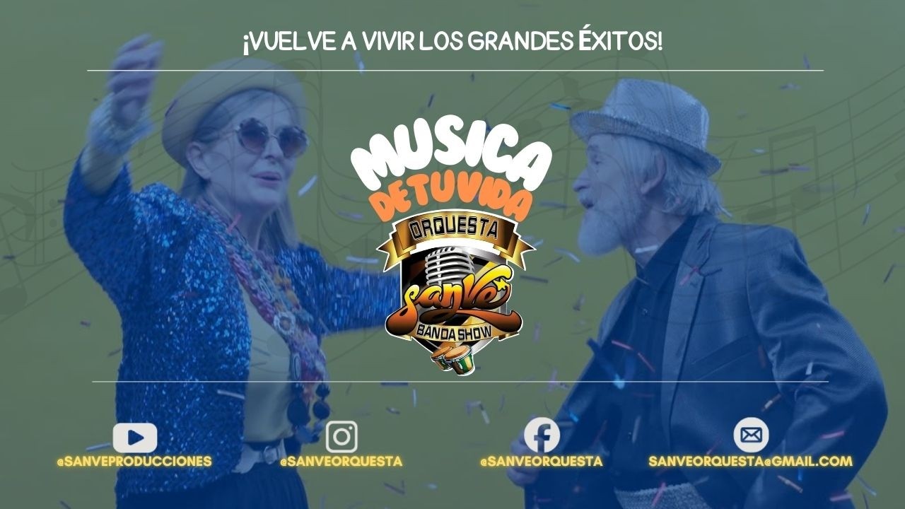 Música para nuestros Adultos Mayores - SanVé Orquesta
