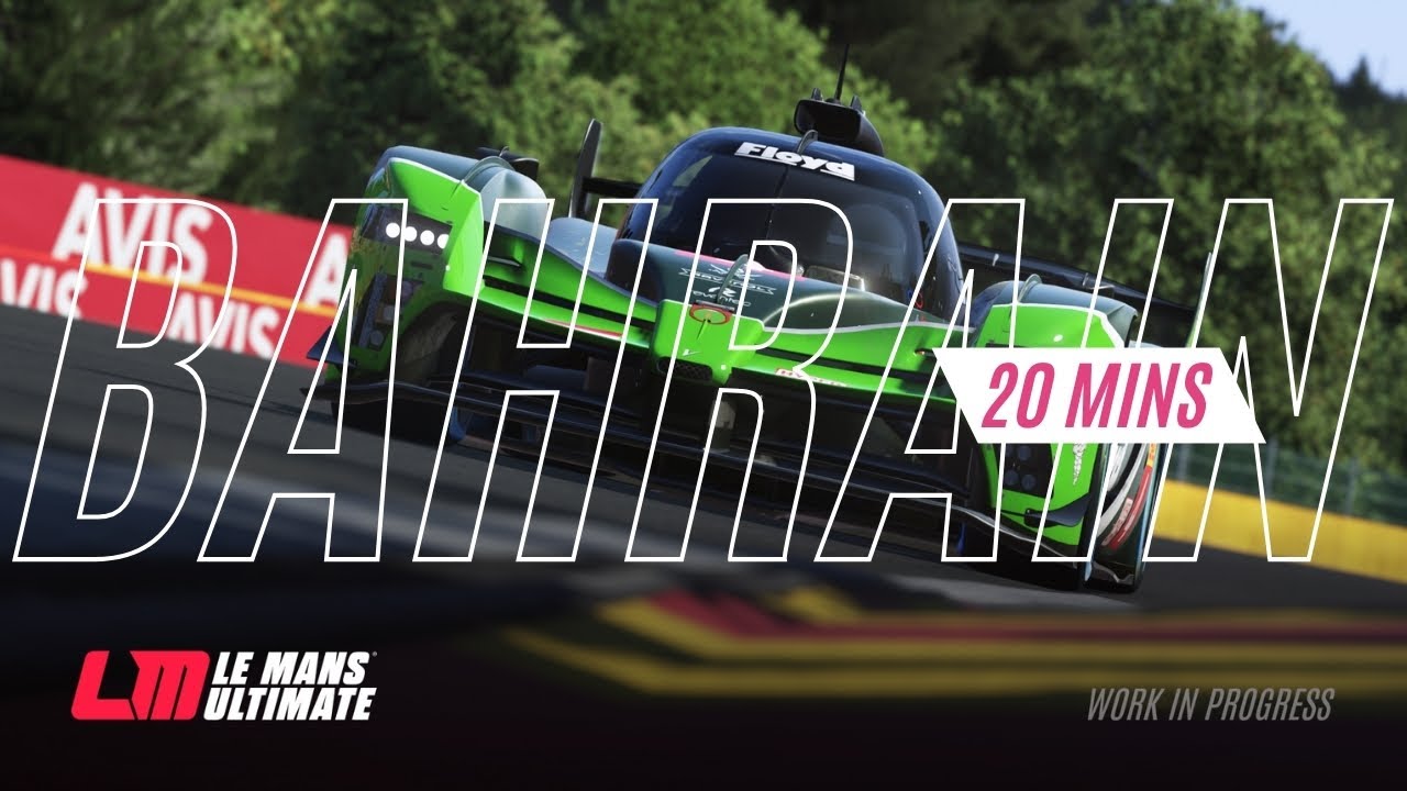 Le Mans Ultimate - Bahrain 20 Mins Race