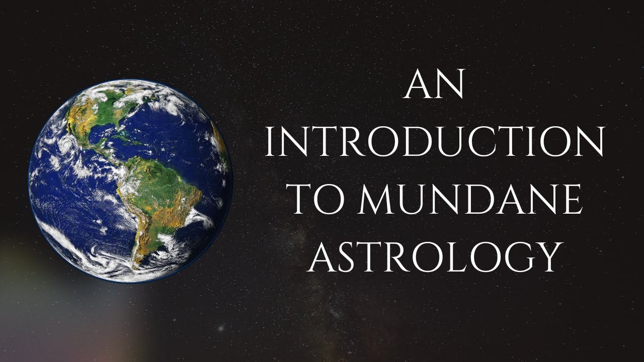 An Introduction to Mundane Astrology