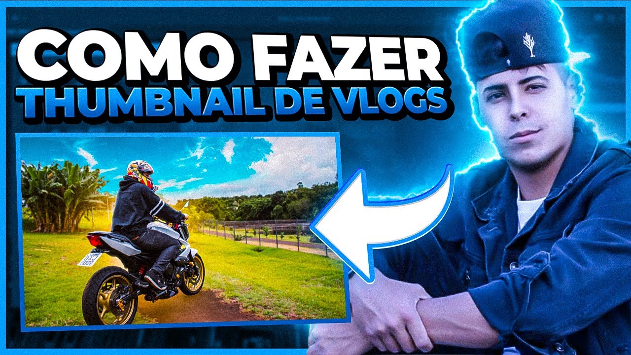 Como Fazer Thumbnail Estilo Renato Garcia - Thumb Para Vlogs