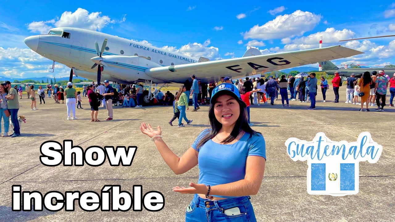 SHOW AEREO en AEROPUERTO LA AURORA de GUATEMALA ✈️🇬🇹 102 AÑOS de FAG | Celinaz El Salvador 🇸🇻