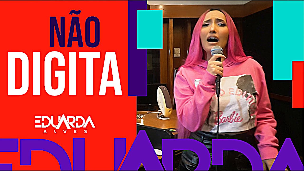 Não Digita - Eduarda Alves - COVER