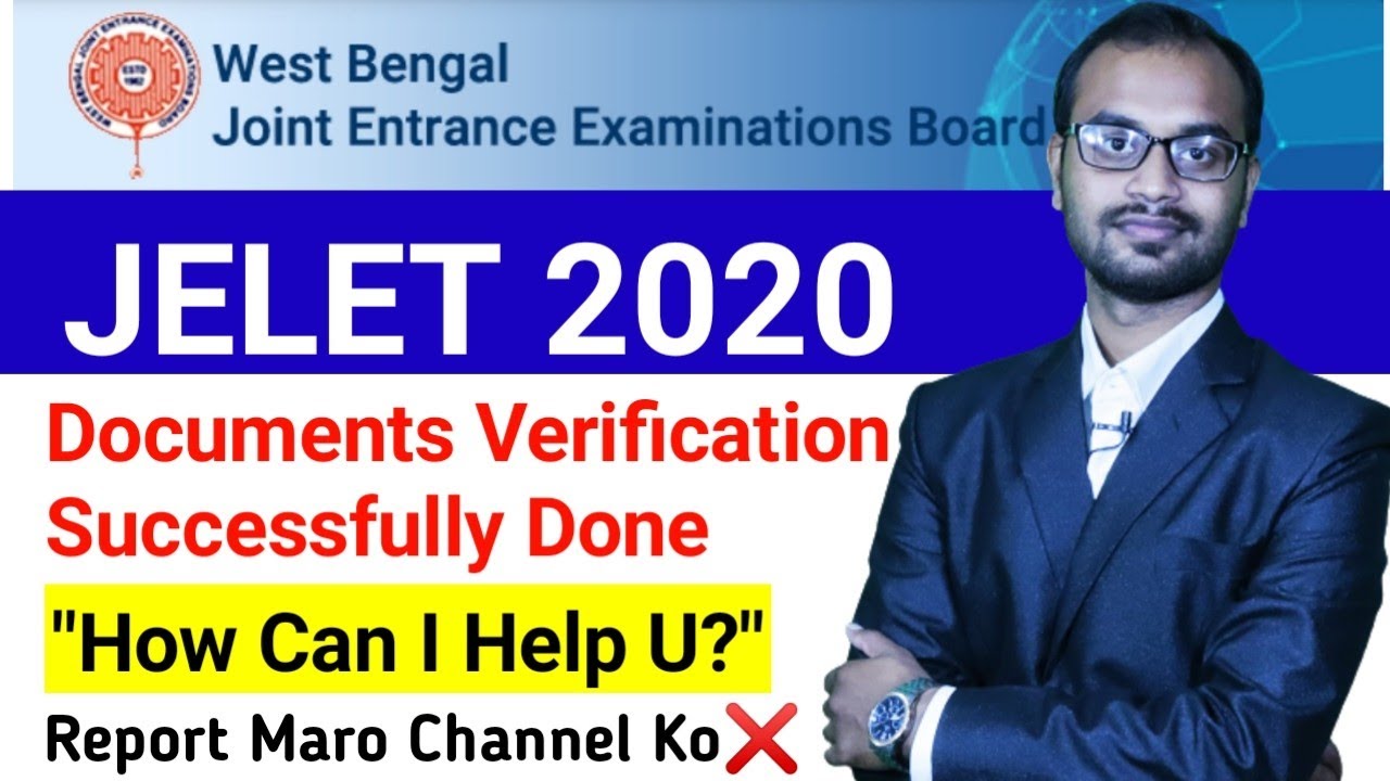 WBJEE JELET - 2020 Documents Successfully Verified & Eligible For Counselling(Max. No👉100)দেওয়ার পরে