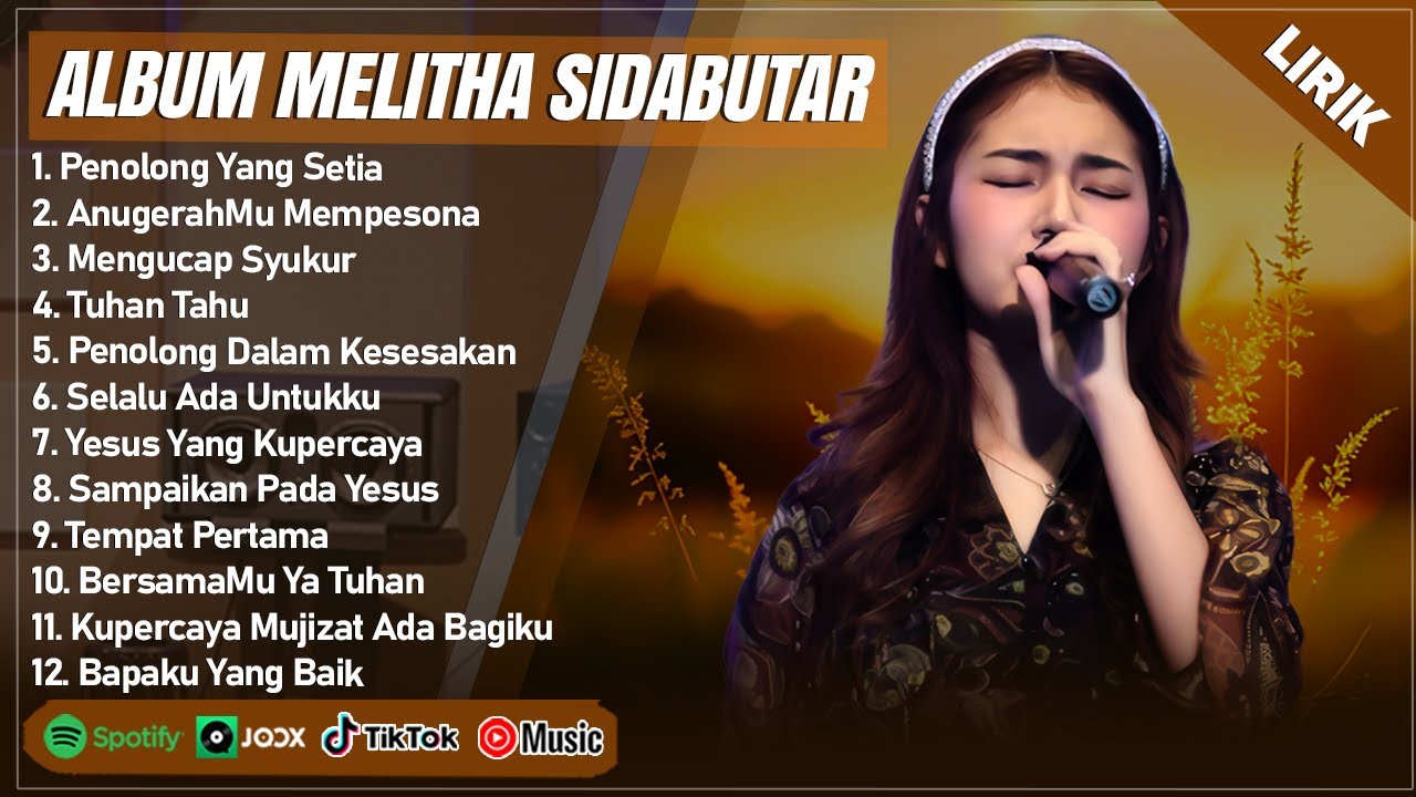 PENOLONG YANG SETIA - MELITHA SIDABUTAR (LIRIK) | ANUGERAHMU MEMPESONA || LAGU ROHANI TERBARU 2025