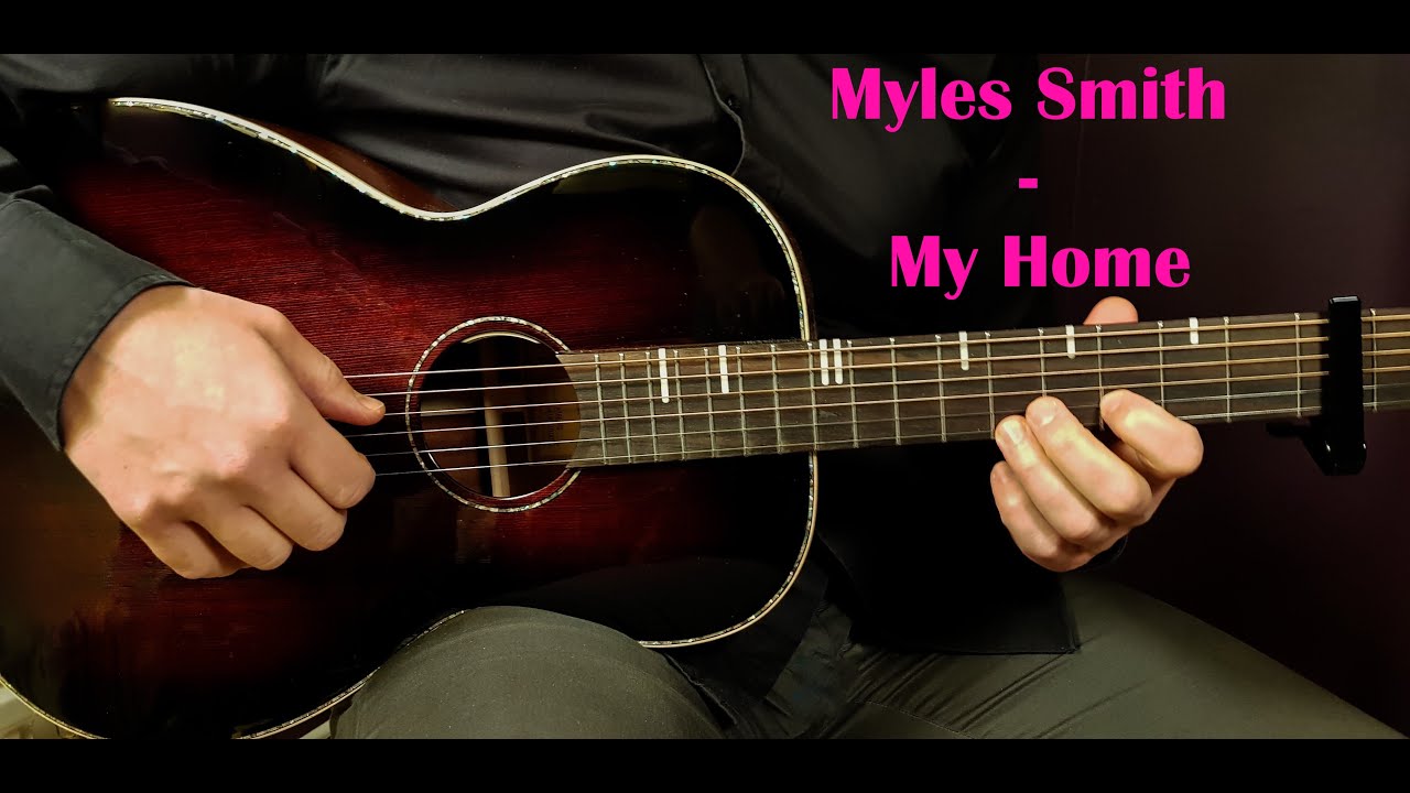 Learn My Home by Myles Smith: Wish-Wednesday Acoustic Guitar Tutorial & Tips