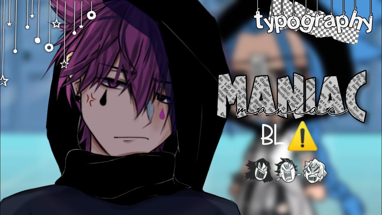 「 GLMV 」Maniac FW - Part 2 Of Sick Of You
