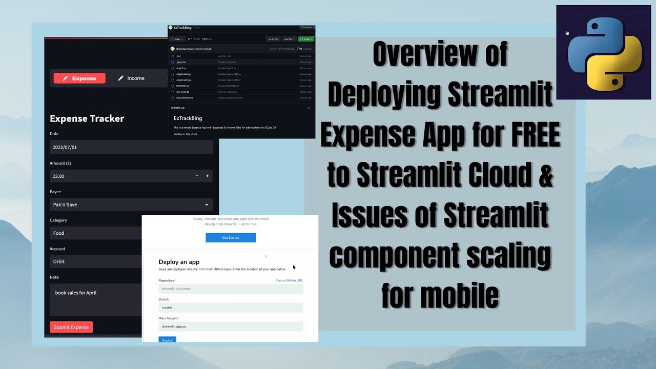 Overview of Deploying Streamlit Expense App for FREE to Streamlit Cloud & Issues of Streamlit Mobile
