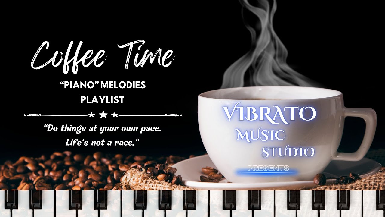 Coffee Time ☕ Relaxing Piano Melodies for Peaceful Moments Playlist 2