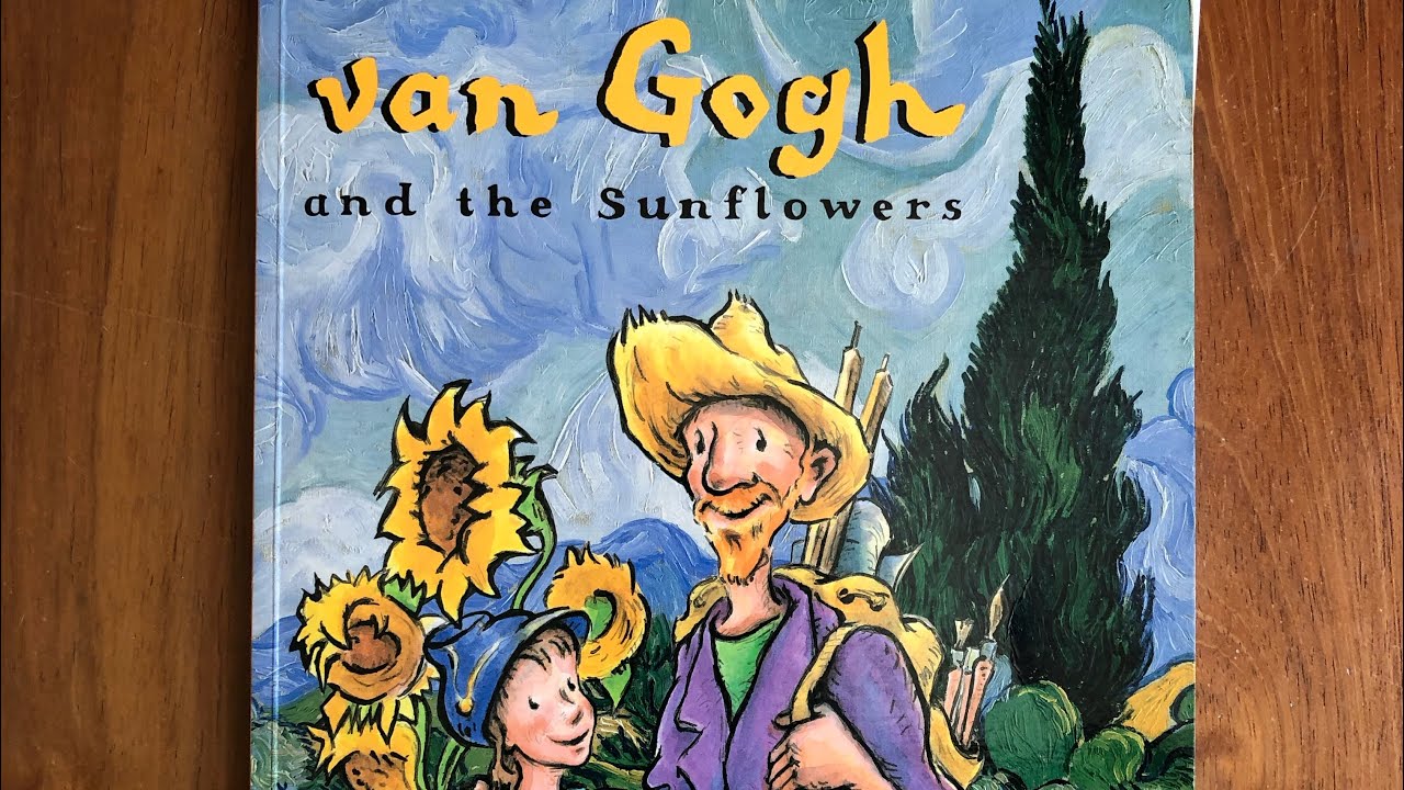 Kids art book Van Gogh and the sunflowers by Laurence Anholt