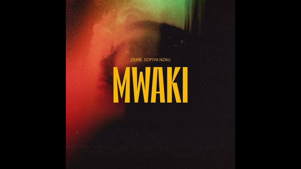 ZERB, Sofiya Nzau - Mwaki (Instrumental)