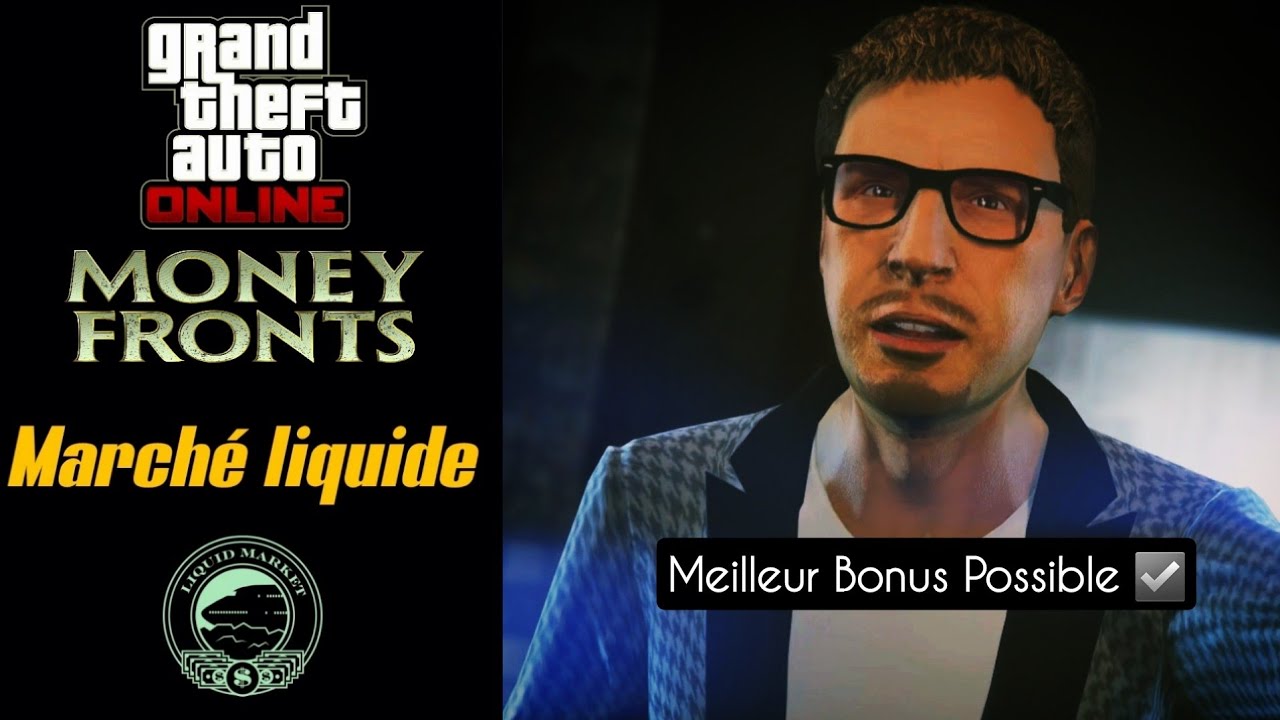 Marché liquide - Mission de M. Faber [Meilleur bonus possible] GTA Online
