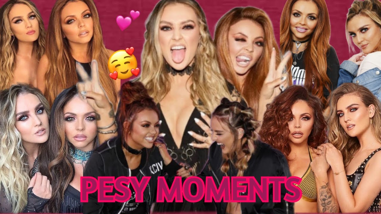 Pesy Moments - Little Mix's Perrie and Jesy friendship