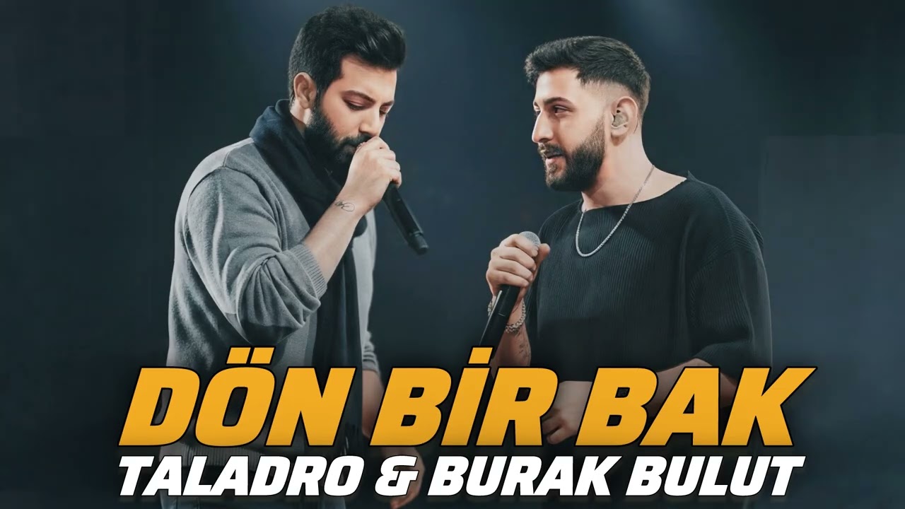 Burak Bulut & Taladro - Dön Bir Bak (2026) 