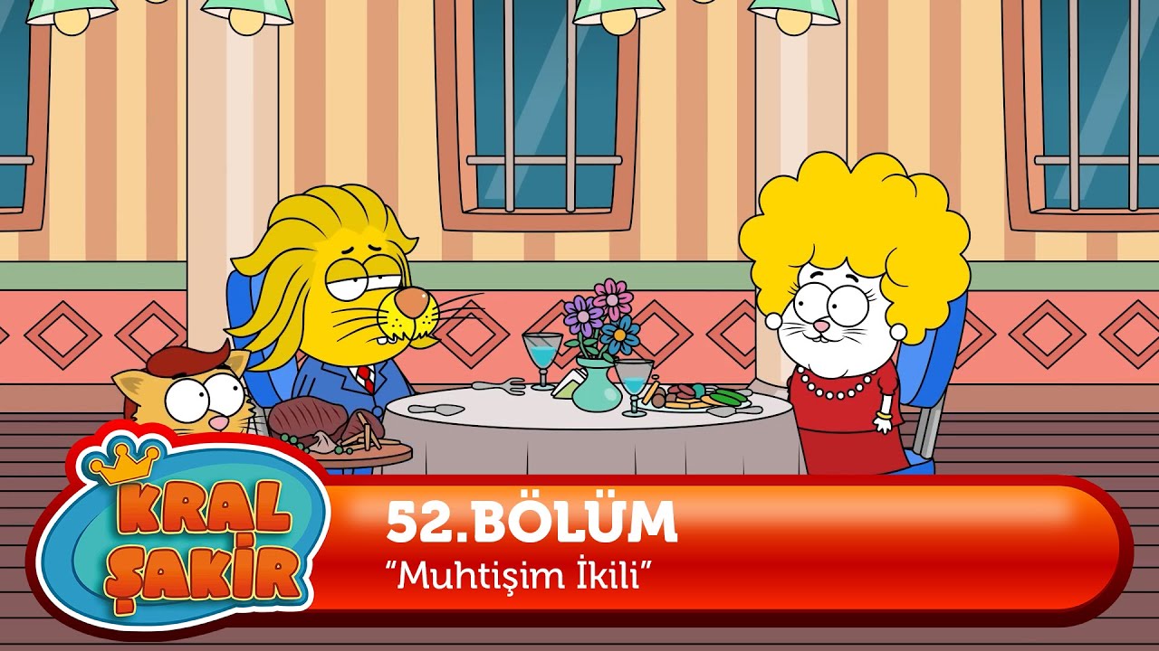 Kral Şakir 52. B&ouml;l&uuml;m - Muhtişim İkili