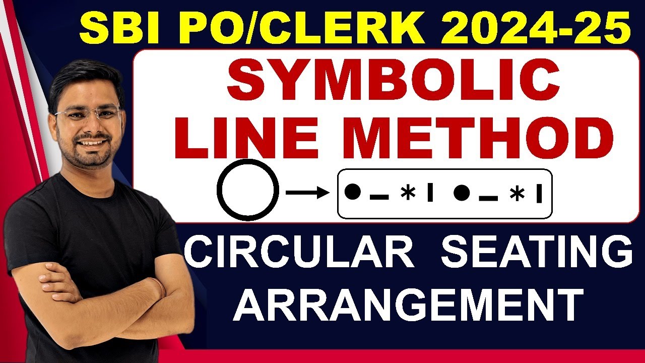 Circular Seating Arrangement Symbolic Line Method By Anshul Saini  Inside Outside Reasoning Tricks