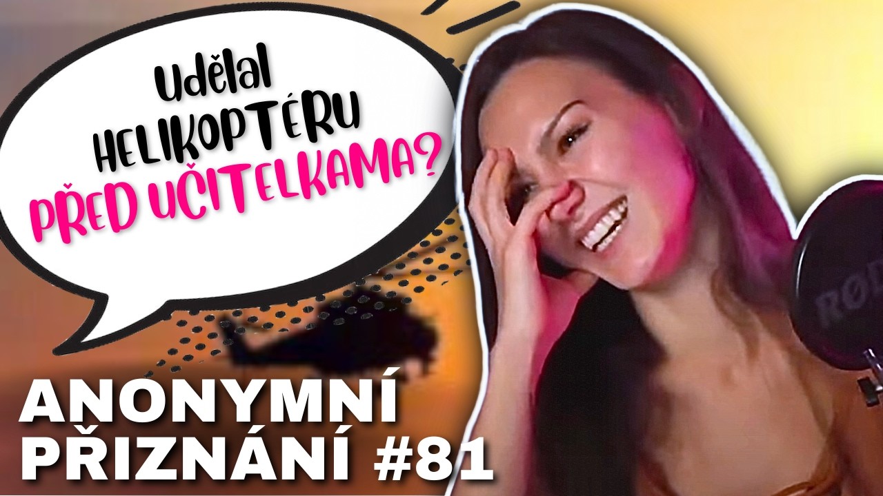 ANONYMNÍ PŘIZNÁNÍ #81 | Po*rala se před přítelem..