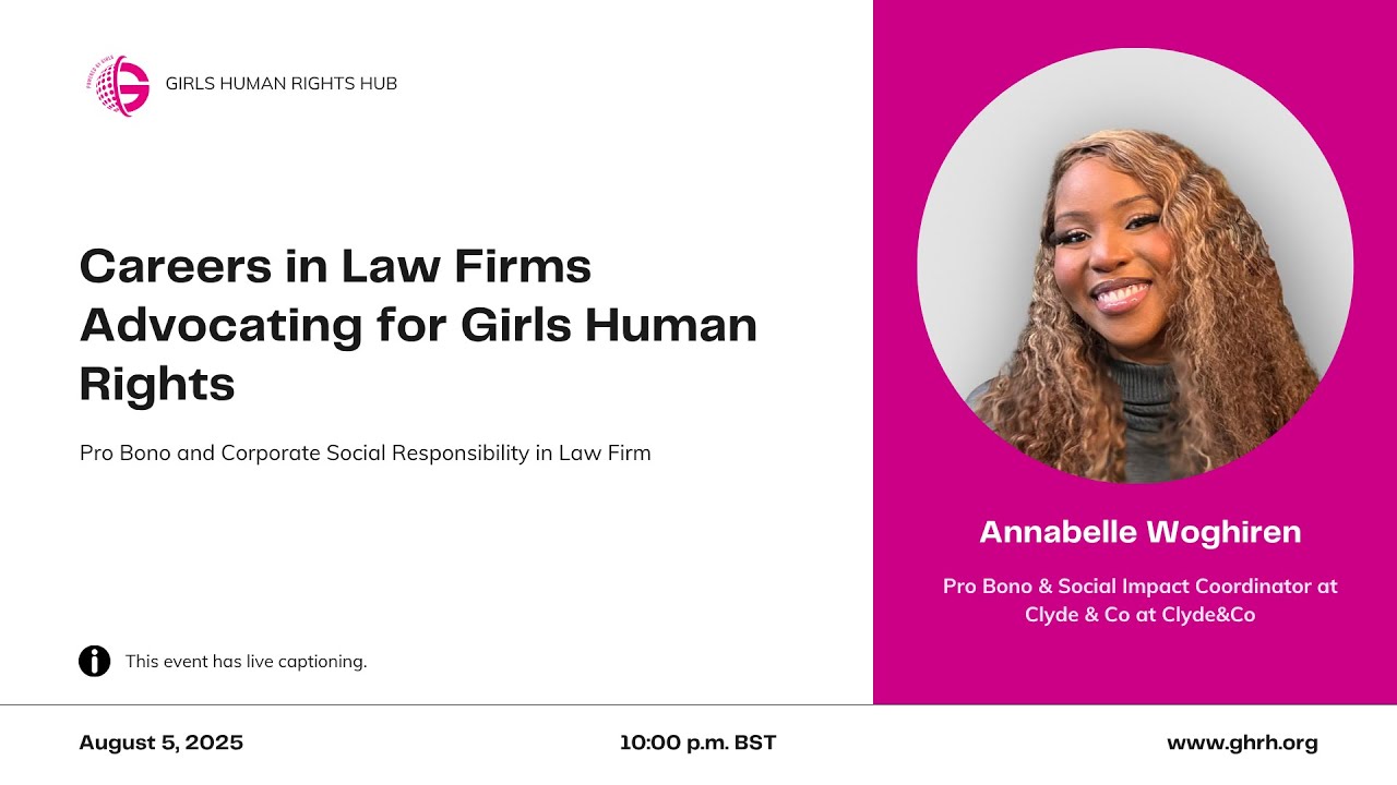 Virtual Work Experience Programme (Day 2): Careers in Law Firms Advocating for Girls’ Rights