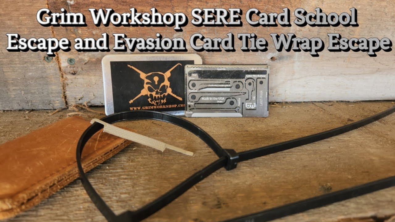 Grim Workshop SERE Card School Escape and Evasion Card Tie Wrap Escape