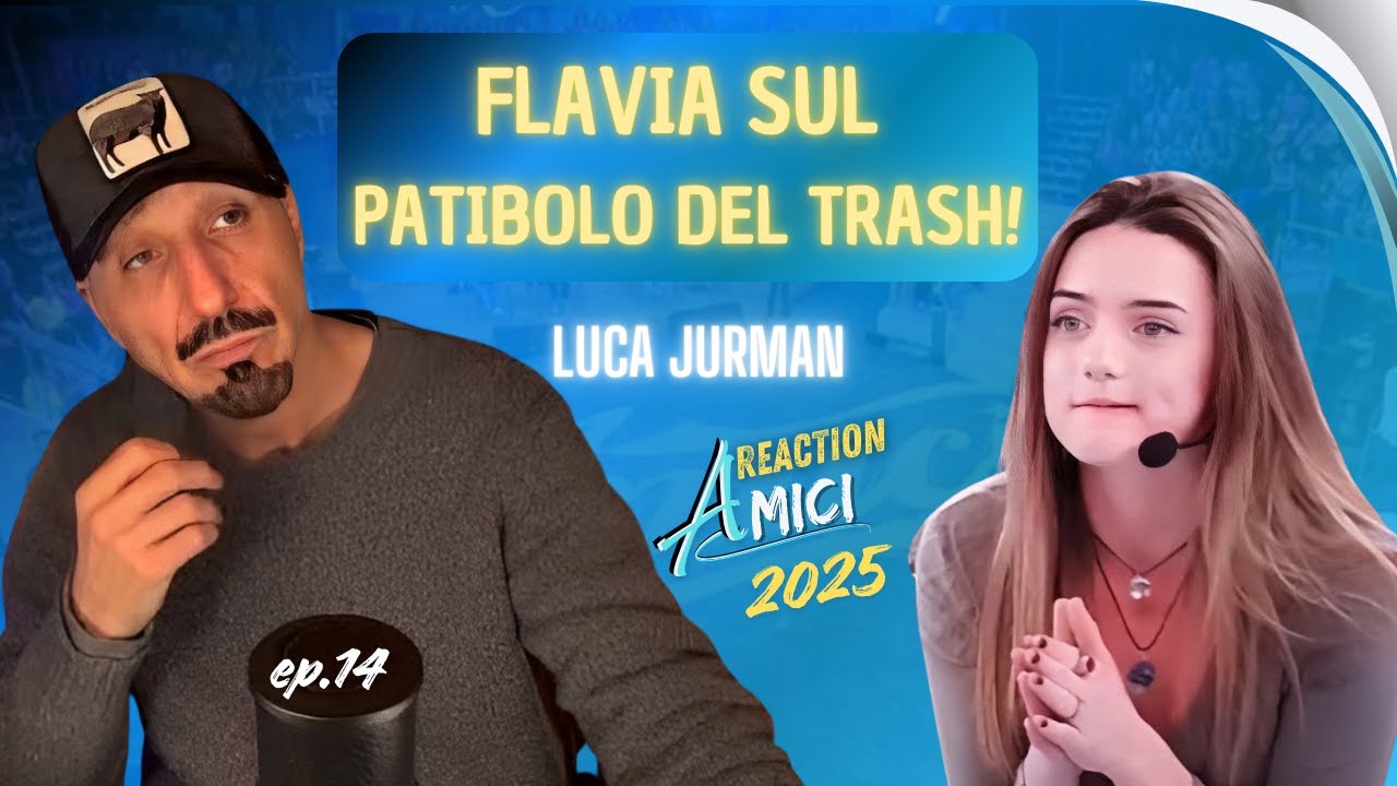 Amici25 ep.14-Flavia sul patibolo del TRASH! Altro che Matrix.. - REACTION