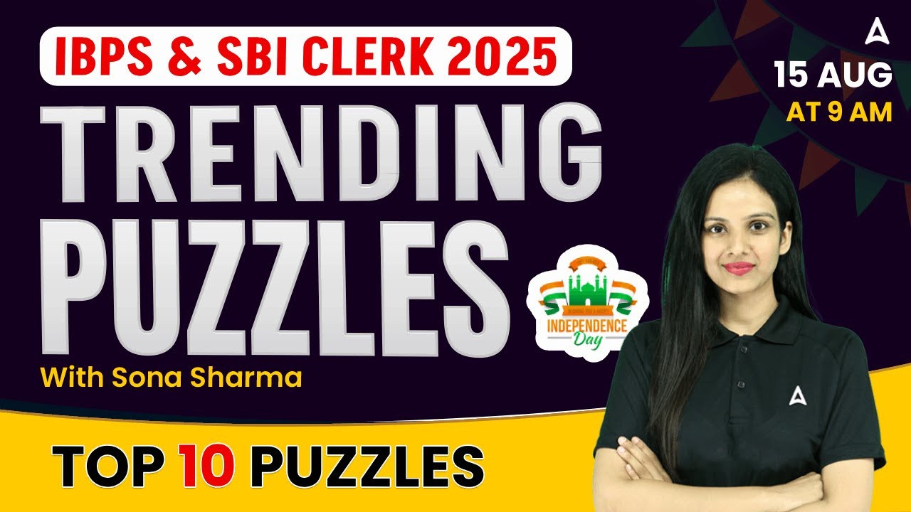 IBPS Clerk & SBI Clerk 2025 | Trending Puzzles with Sona Sharma | Top 10 Puzzle | All Types Puzzles