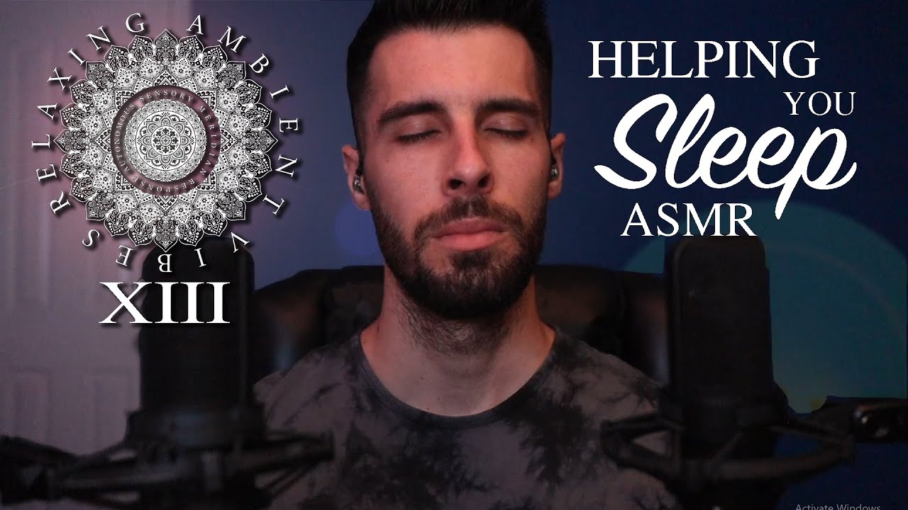 Helping You Sleep ASMR - Relaxing Ambient Vibes XIII