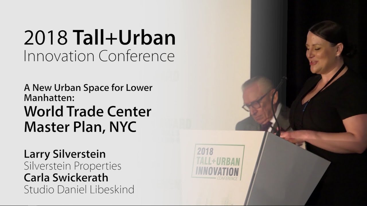 2018 Innovation Conference - World Trade Center Master Plan 