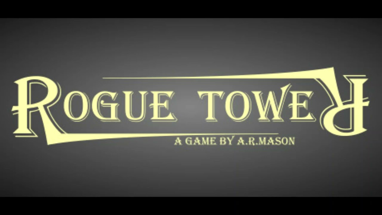 Rogue Tower OST 1 -  Orcs Attack