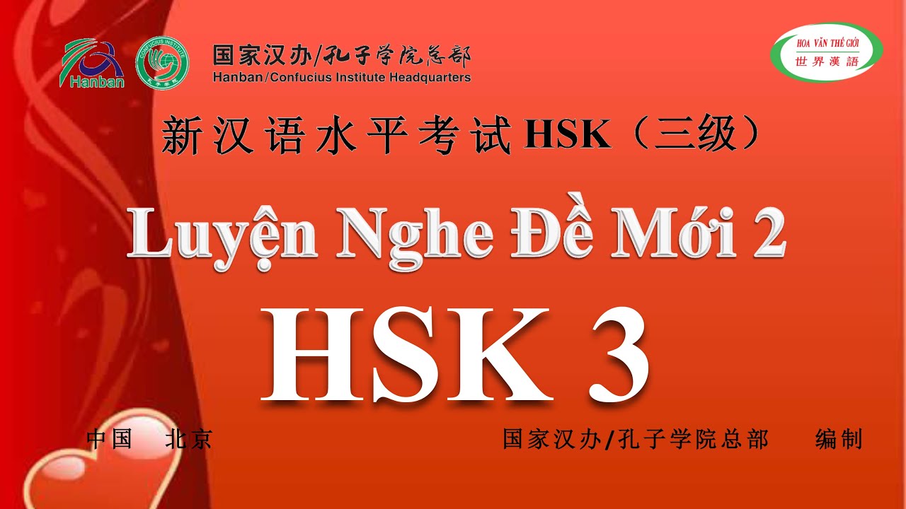 Luyện Nghe HSK 3 - Đề Mới 2 | Đề Thi HSK Có Đáp Án | HSK Chinese Level 3 | HVTG