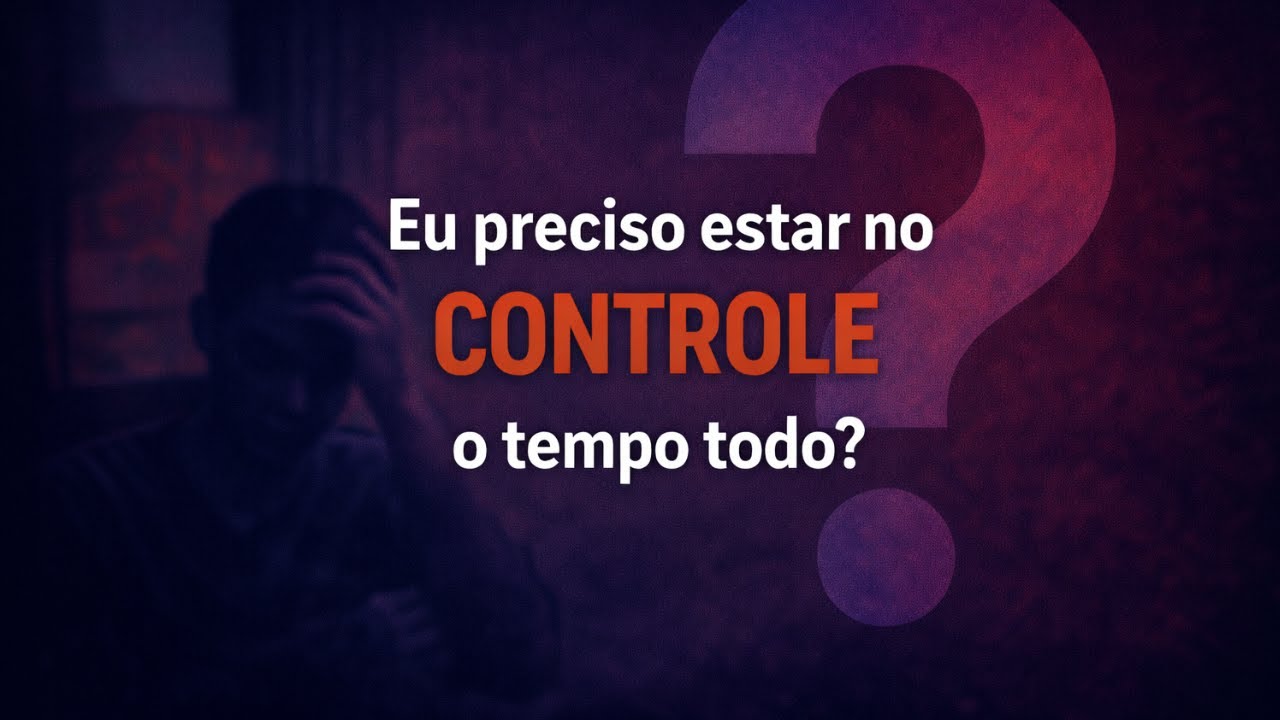 Soltar o Controle Não é Desistir