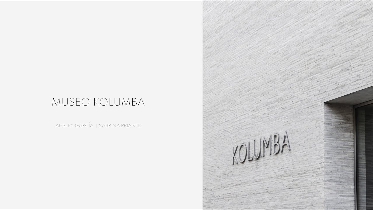 MUSEO KOLUMBA | ANÁLISIS ARQUITECTÓNICO