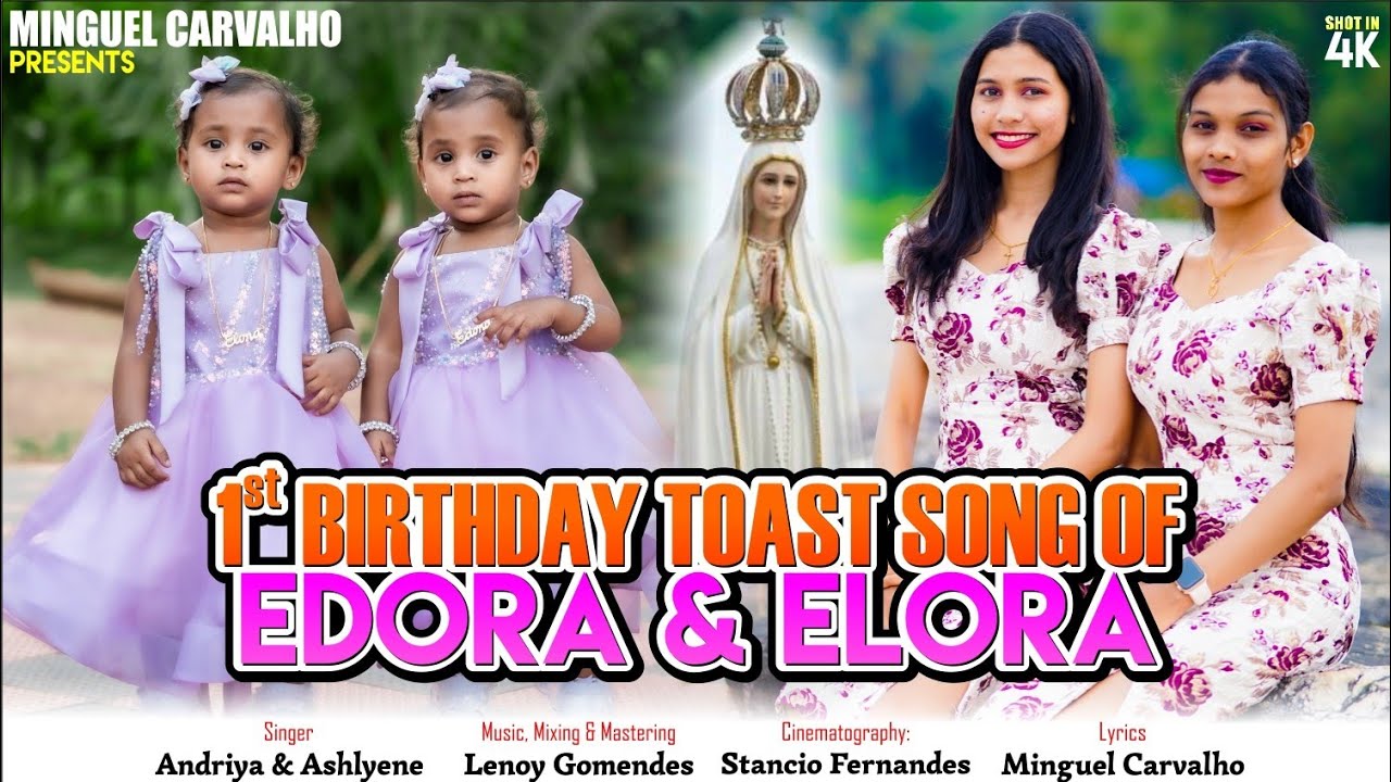 1st Birthday Toast Song Of Baby Edora & Elora || Andriya & Ashlyene || Minguel Carvalho ||