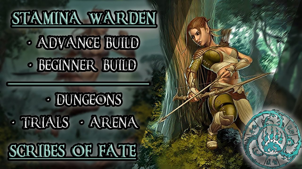 ESO One Bar Warden Build: Stamden PVE Build: Scribes of Fate (The Hunter)