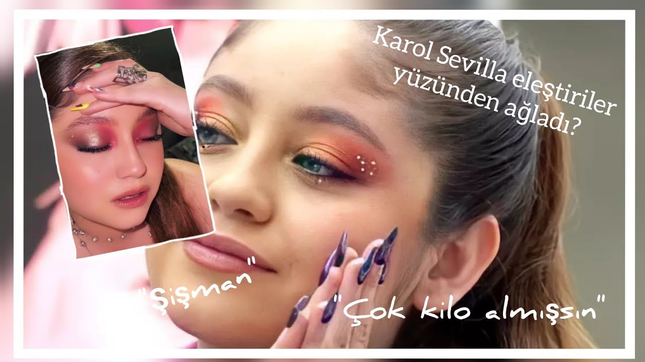 Karol Sevilla hakkında yapılan eleştirilere dayanamayıp ağladı?!
