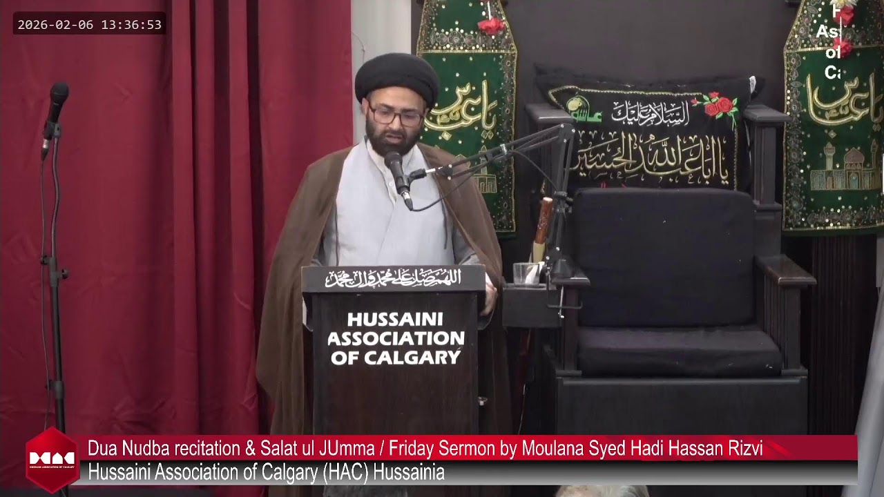 Dua Nudba recitation & Salat ul JUmma / Friday Sermon by Moulana Syed Hadi Hassan Rizvi at Hussainia