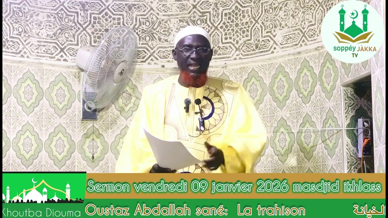 Sermon vendredi 09 janvier 2026 Madjid ikhlass boune oustaz Abdallah sané 