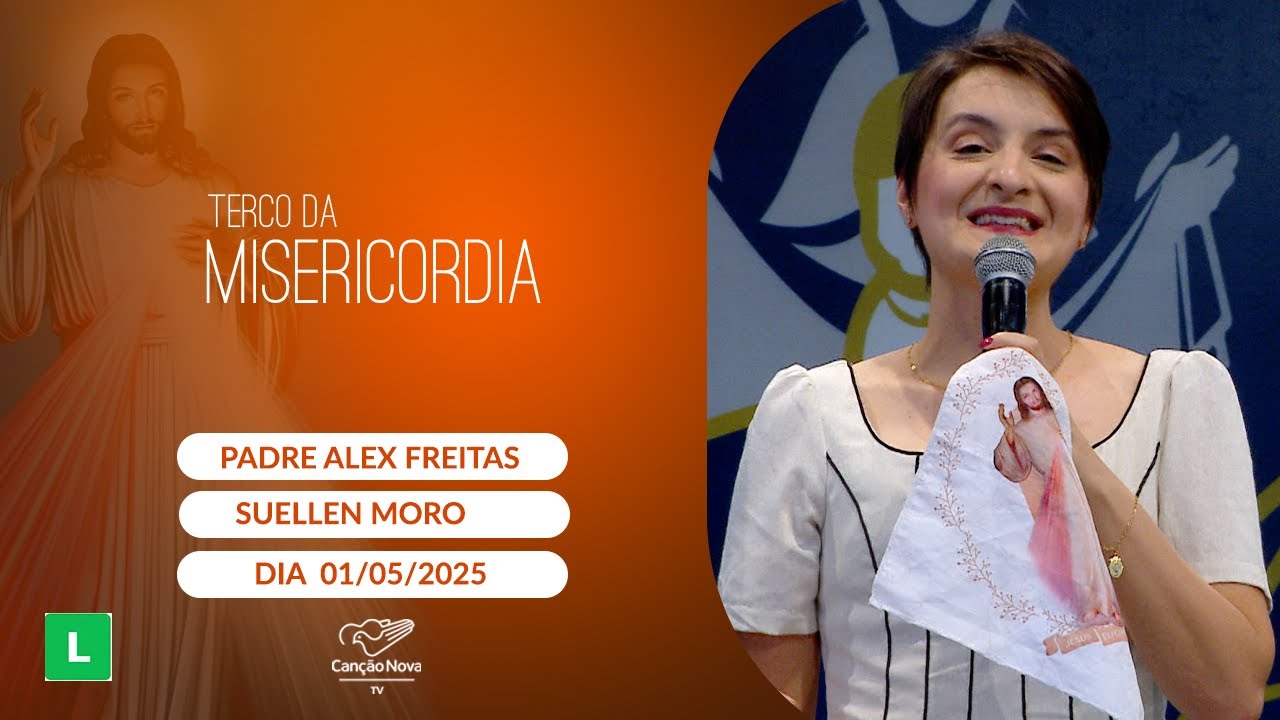 Terço da Misericórdia - 01/05/2025