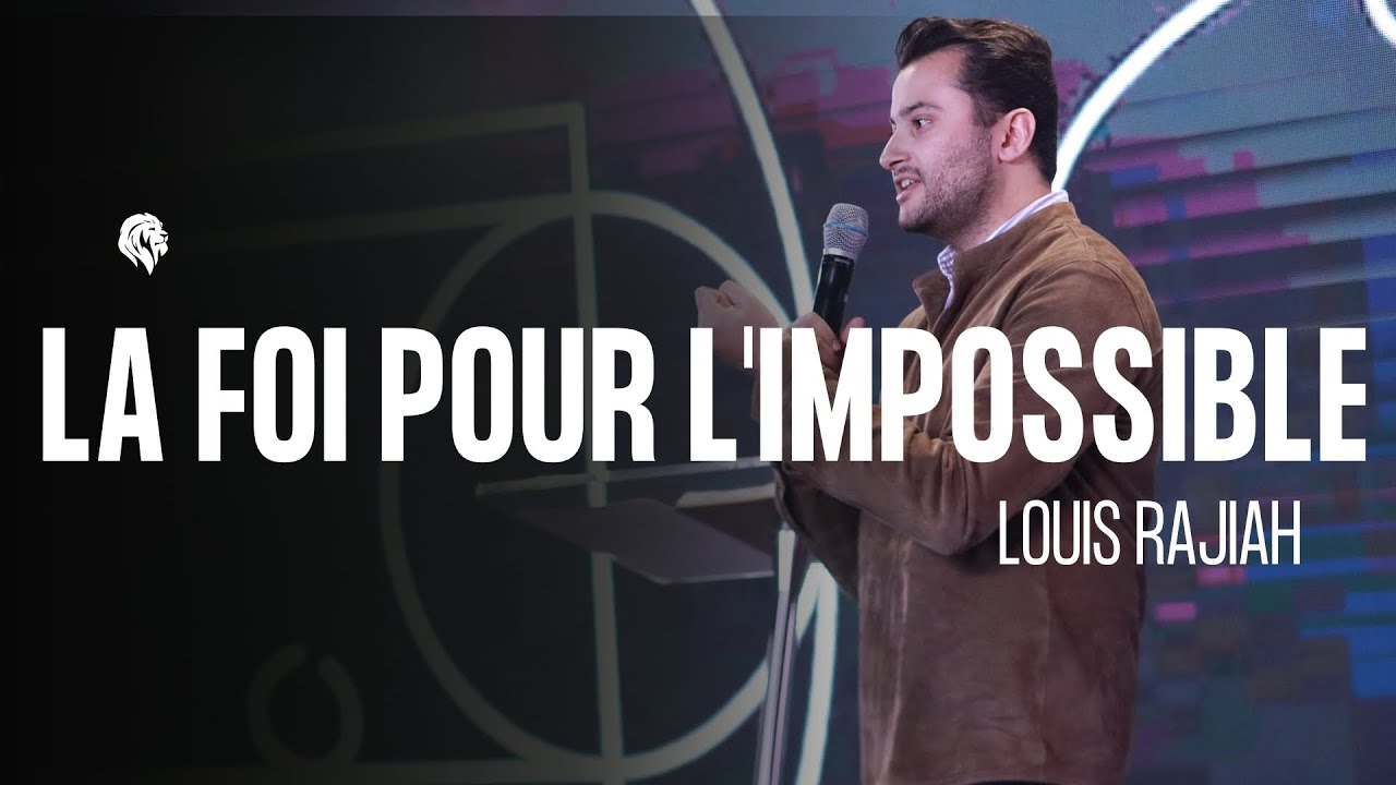 La Foi pour l'Impossible | Louis Rajiah