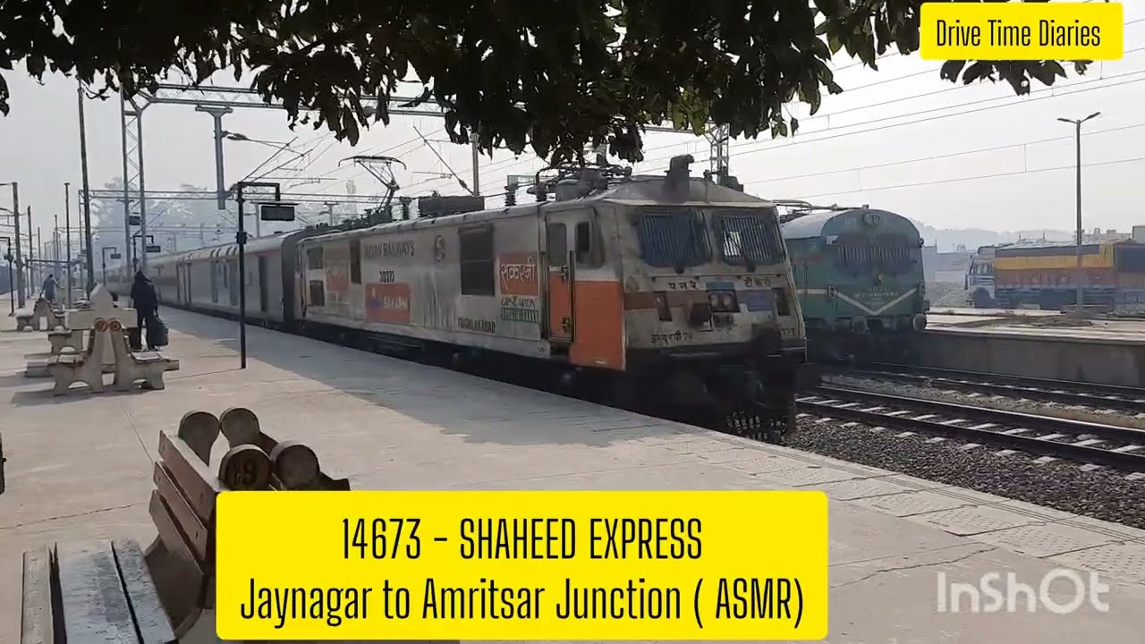 14673 - SHAHEED EXPRESS Jaynagar to Amritsar Junction (ASMR)