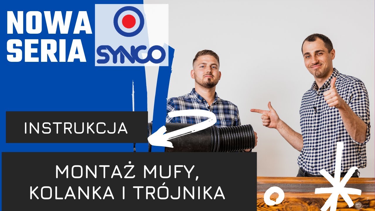 Montaż mufy, kolanka i trójnika - INSTRUKCJA
