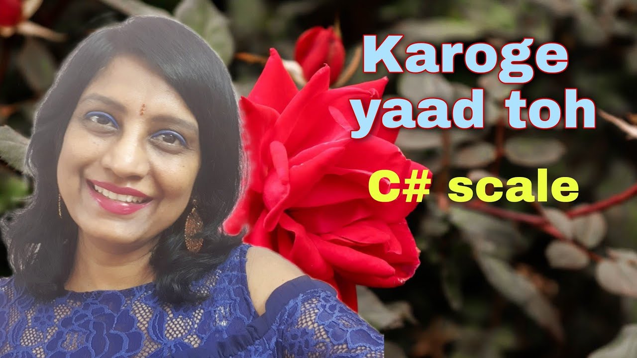 #353 |  Karoge yaad to har baat | Sing along! Play along! | C# scale
