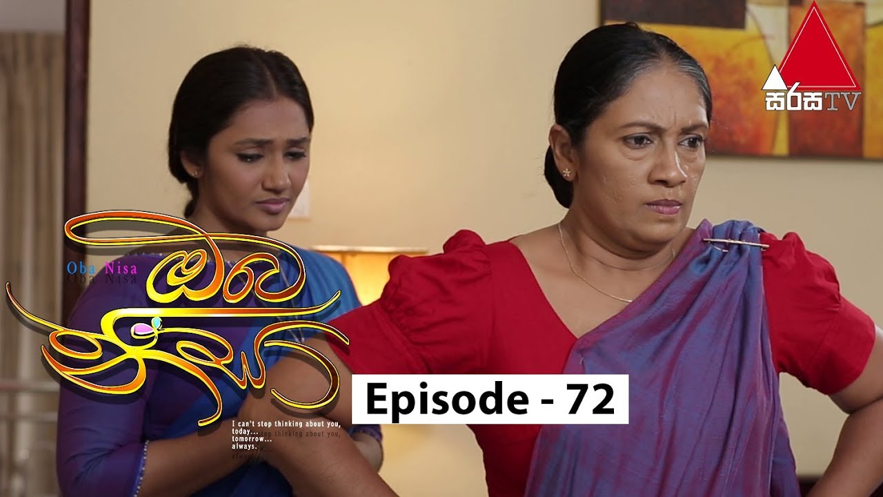 Oba Nisa - Episode 72 | 30th May 2019