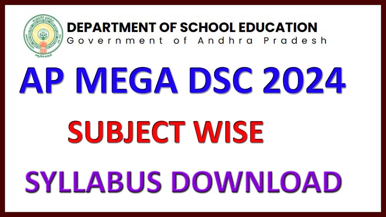 AP MEGA DSC SYLLABUS 2024