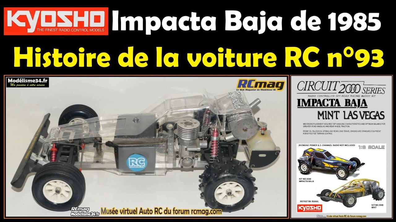 Kyosho Impacta Baja de 1985 le rustique ancêtre du MP10 - Histoire de la voiture RC n°93