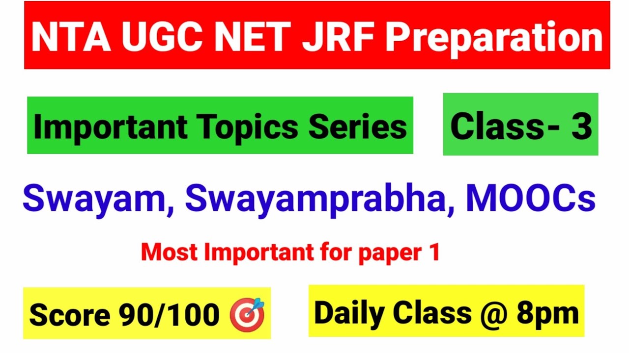 Class 3 | UGC NET Important Topics Series | Swayam, Swayamprabha, MOOCs UGC NET | UGC NET MENTOR