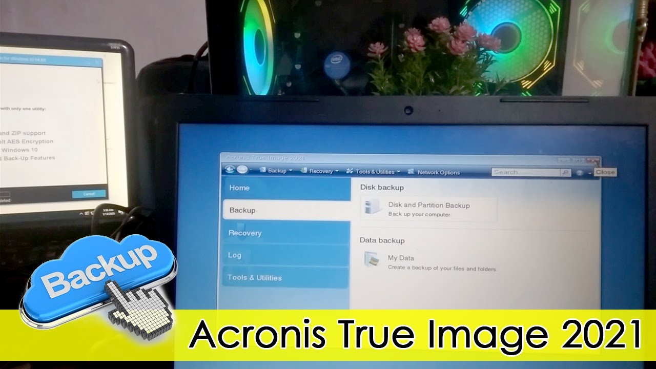 How to Backup Your PC Using Acronis True Image 2021