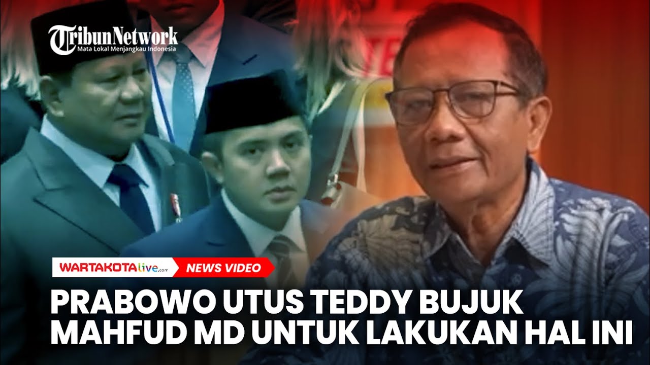 Prabowo Utus Teddy Bujuk Mahfud MD Gabung di Komite Reformasi Polri​
