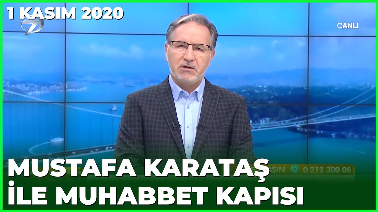 Prof. Dr. Mustafa Karataş ile Muhabbet Kapısı - 1 Kasım 2020