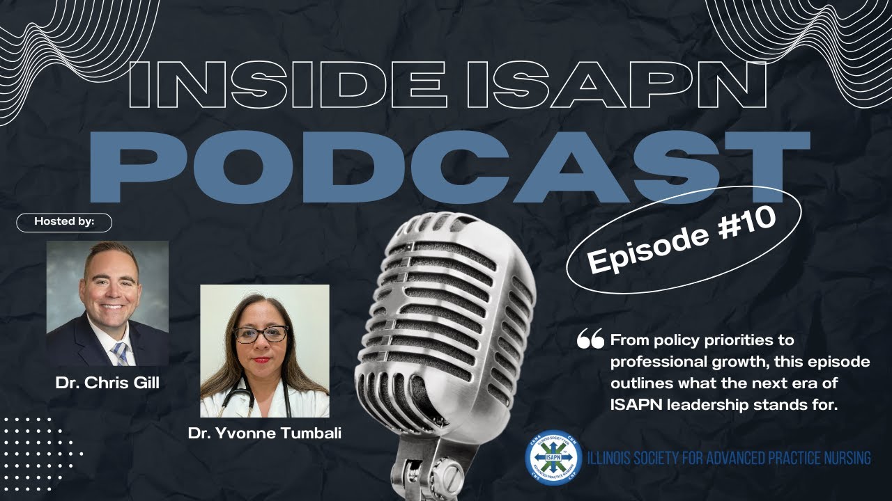 Episode 10 - Leadership, Advocacy, and the Road Ahead for APRNs