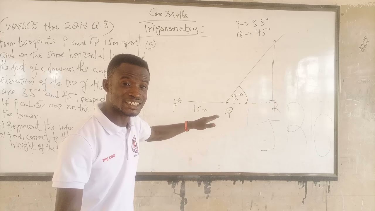 WASSCE NOV 2018 Q3  TRIGONOMETRY - ELEVATION & DEPRESSION - CORE MATHS