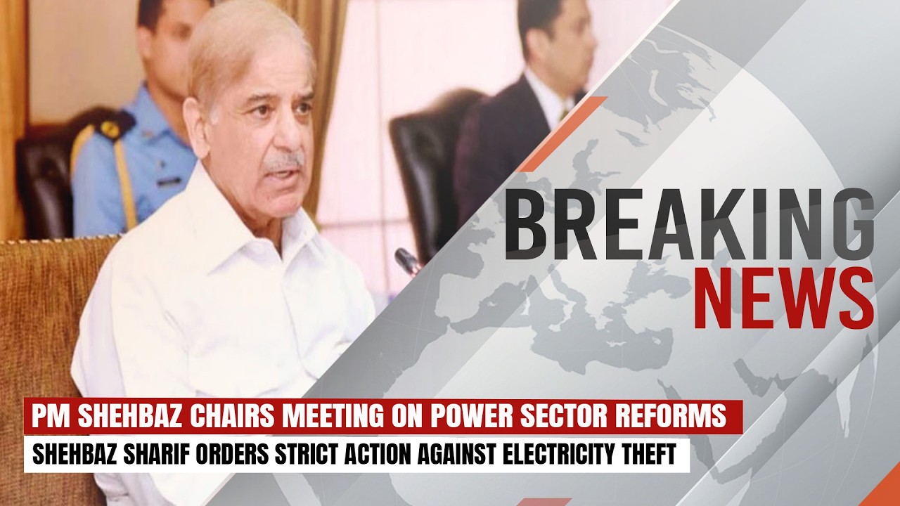 PM Shehbaz Chairs Power Sector Reform Meeting | Orders Action on Electricity Theft | Express247